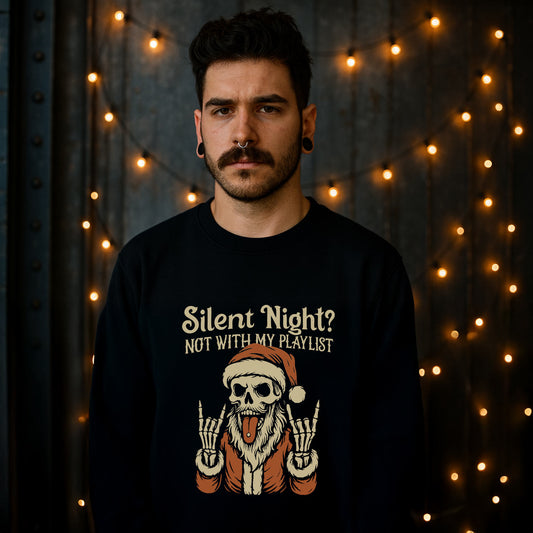 Silent Night? Not with my Playlist Sweatshirt